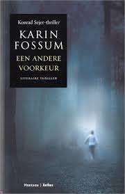 Bol Com Een Andere Voorkeur K Fossum 9789041413994 Boeken Boeken Thrillers Lezen