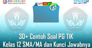 Selengkapnya, silahkan mendownload soal penilaian akhir tahun (pat) / ulangan kenaikan kelas (ukk) tik kelas 8 smp /mts kurikulum 2013 beserta kunci jawaban pada tautan link dibawah ini: Lengkap 30 Contoh Soal Pg Tik Kelas 12 Sma Ma Dan Kunci Jawabnya Terbaru Bospedia