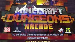 If you missed that story, you can take a look here; Minecraft Dungeons Arcade Primetime Amusements