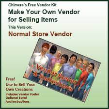 How To Set-Up A Vendor To Sell Your Items In Second Life | Chimera's Fire