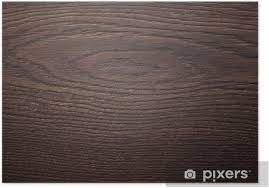Notre bois ainsi que nos placages en bois véritable captivent par leur veinage naturel, accentué par un huilage soigneux. Poster Texture Bois Fonce Pixers Nous Vivons Pour Changer