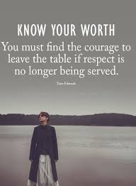 Quotes Quotesgarden On Pinterest In 2020 Your Worth Quotes Know Your Worth Quotes Worth Quotes