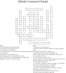 Write your crossword entry on the left & the associated clue on the right. Othello Crossword Puzzle Wordmint