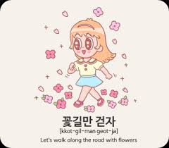 It's important to keep track of which flower is paired with which! Kpop Slang ê½ƒê¸¸ë§Œ ê±·ìž Let S Walk Along The Road With Flowers By Miri Choi Story Of Eggbun Education Medium