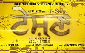 Teshan 2016 Punjabi Movie Full Star Cast Crew Story Release Date Budget Info Happy Raikoti Diljott Karamj Star Cast Movies To Watch Online Full Movies