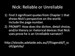 Nick Reliable Or Unreliable 1 Find 3 Significant Quotes From Chapter 1 That Shows Nick S Perspective On The World Include The Page Number 2 Prompt Ppt Download