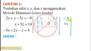 We did not find results for: Eliminasi Gauss Jordan Contoh 1 Youtube