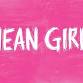 Mean Girls the Musical