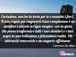 Godetevi la nostra collezione di immagini di compleanno con i fiori in modo da poter dedicare la tua ragazza moglie madre o un amico. Immagine Con Augurio Auguri Di Compleanno Di Carmine De Masi Carissima Non Ho La Torta Per