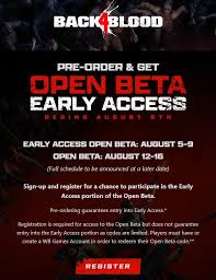 The back 4 blood open beta runs from august 5th to 9th, and again from august 12th to 16th, on pc, xbox and playstation consoles. Back 4 Blood Open Beta Early Access Dates Revealed At Summer Game Fest 2021 Qooapp Qooapp