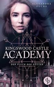 Die Kingswood Castle Academy-Reihe