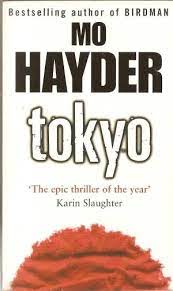 Anche quando si è stanchi e affamati e ci si ritrova in un posto completamente sconosciuto. Tokyo The Epic Thriller Of The Year Mo Hayder Buch Gebraucht Kaufen A024isrj01zzt