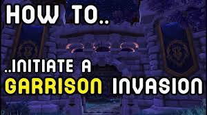 Maybe you would like to learn more about one of these? How To Initiate A Garrison Invasion Warlords Of Draenor Youtube