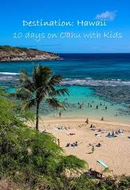 But on oahu, the most visited of the hawaiian islands, you have to look hard to find something for kids. Oahu With Kids 10 Day Trip Summary Explore As A Family