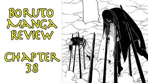 Berikut link baca gratis dan download manga komik boruto chapter 57.1 bahasa indonesia! Boruto Manga Review Chapter 38 Youtube