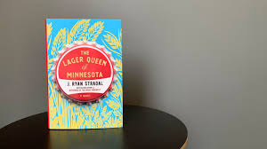 the lager queen of minnesota': j. ryan