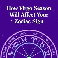 Virgo sun zodiac sign, characteristics, personality. Virgo Season Is Here How Each Zodiac Sign Will Be Affected