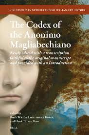 Introduction The Codex of the Anonimo Magliabechiano in Context in: The  Codex of the Anonimo Magliabechiano