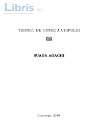 Tehnici de citire a chipului. Tehnici De Citire A Chipului Suada Agachi Pdf