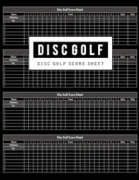 A golf scorecard is used to record your score that you achieve in the golf game to track your progress. Disc Golf Score Sheet Disc Golf Game Record Keeper Book Disc Golf Score Keeper Disc Golf Journaling Golf Score Card Golfing Log Scorecards 9 Or Golf Players Size 8 5 X 11