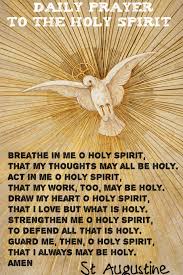 Daily Prayer To The Holy Spirit Holy Spirit Prayer Prayers Holy Spirit