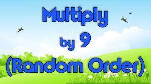 Multiply By 9 Random Order Learn Multiplication Multiply By Music Multiplication Songs Multiplication Jack Hartmann