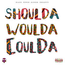 This is coming from a number of different angles and thoughts, but. Shoulda Woulda Coulda Single By Bpr Spotify