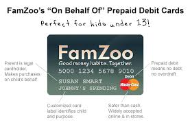 Debit card for kids under 13. Famzoo S On Behalf Of Prepaid Debit Cards Are Perfect For Kids Under 13 Money Management Management Skills Kids Money Management