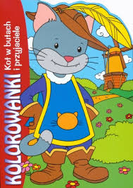 Bajka o sprytnym kocie w butach, dzięki któremu ubogi młynarczyk staje się wielkim panem. Kot W Butach I Przyjaciele Kolorowanki Anna Purska Tlum Ksiazka Ksiegarnia Internetowa Bonito Pl