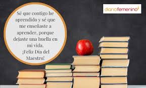 Frases Para El Dia Del Maestro Dedicatorias Para Los Queridos Profes
