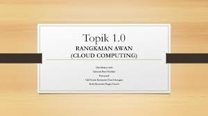 Kolej komuniti klang adalah satu tempat yang paling baik untuk menimba ilmu kepada para pelajar yang tercicir untuk meneruskan pelajaran mereka demi masa depan yang cemerlang.syabas kkk. Topik 1 0 Rangkaian Awan Cloud Computing Ppt Download