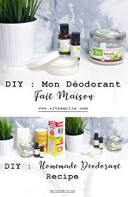 Faire Son Deodorant Maison Avis Et Recette Homemade Deodorant With Emilie Lifestyle Simple Et Naturel Recette Deodorant Maison Deodorant Maison Recettes Deodorants