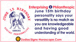 You live to give love and happen to be one of the most sexually carefree and passionate signs of the entire zodiac! June 15 Zodiac Full Horoscope Birthday Personality Zsh