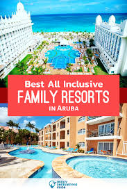It's idyllic, with its aquamarine waters and stretches of colonial. 10 Best All Inclusive Family Resorts In Aruba You Ll Love In 2020 Best Family Vacation Destinations Family Resorts Aruba Resorts