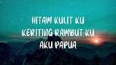 Chord gitar edo kondologit aku papua. Aku Papua Franky Sahilatua Youtube