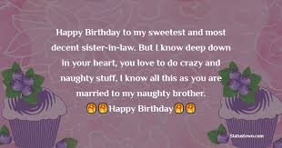 Check spelling or type a new query. Happy Birthday To My Sweetest And Most Decent Sister In Law But I Know Deep Down