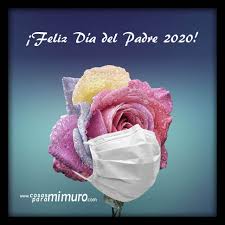 Feliz Dia Del Padre 2020 Cosas Para Mi Muro