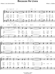 Bill Gloria Gaither Because He Lives Sheet Music In C Major Transposable Download Print Sheet Music Piano Sheet Music Free Hymn Sheet Music