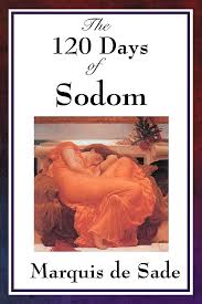 Amazon.com: The 120 Days of Sodom: 9781604594188: Sade, Marquis de: Books