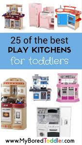 The best play kitchen sets for toddler. Best Play Kitchens For Toddlers My Bored Toddler