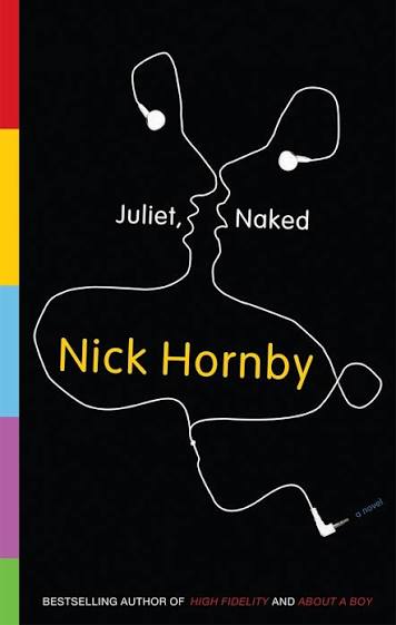 Juliet, Naked by Nick Hornby | Goodreads