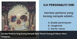 • menurut pandu.katolik.or.id gambar diri (self image) adalah gambaran yang kita miliki tentang diri kita, yakni siapakah diri kita menurut kita sendiri. Maukerja On Twitter Ujian Personaliti Diri Gambar Pertama Akan Menunjukkan Personaliti Sebenar A B C Atau D Kejap Lagi Admin Reply Satu Satu Https T Co Jv01c9o9j1