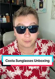 Unboxing Costa Sunglasses: A Fashion Essential