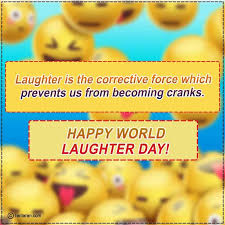 Significance of the world comedy day. Happy World Laughter Day 2020 Quotes Images Whatsapp Status Sms Laughter Day World Laughter Day Laughter
