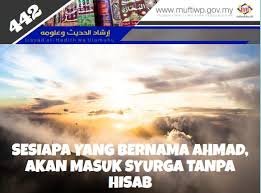 Mencari buku jalan menuju ke syurga #? Pejabat Mufti Wilayah Persekutuan Irsyad Al Hadith Siri Ke 442 Sesiapa Yang Bernama Ahmad Dia Akan Masuk Syurga Tanpa Hisab