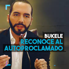 Bukele reconoce al autoproclamado