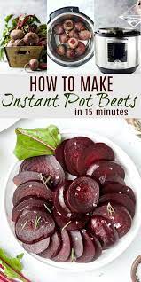 If you prefer boiling water canning and want to try something with more flavor, then try one of our pickled beet recipes. How To Cook Beets In The Instant Pot Easy 15 Minute Beet Recipe