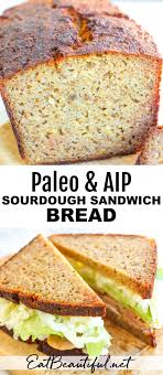 Paleo Aip Sourdough Sandwich Bread Is Tender Sliceable Flexible And Versatile This Bread Is Autoimmune Paleo Recipes Aip Paleo Recipes Autoimmune Recipes
