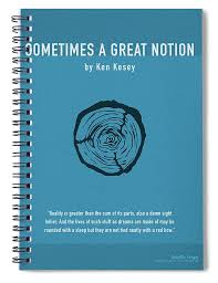 Sometimes A Great Notion by Ken Kesey Greatest Books Ever Art Print Series  508 Spiral Notebook by Design Turnpike - Pixels