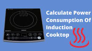 Induction Cooktop Power Consumption Calculator Lets Save Electricity
